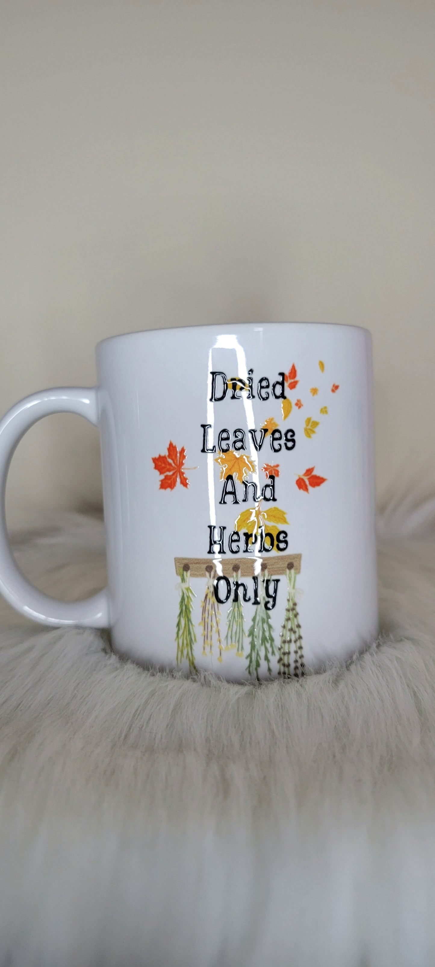 Dried Leaves And Herbs Only Mug